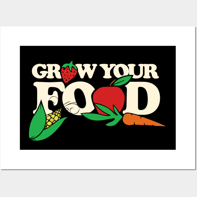 Grow your own food Wall Art by bubbsnugg